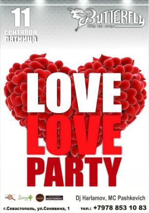 Вечеринка «Love love party» в клубе Butterfly 